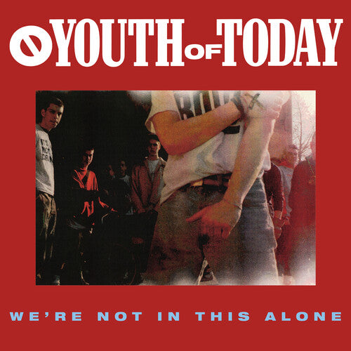 Youth of Today: We're Not in This Alone - VINYL LP