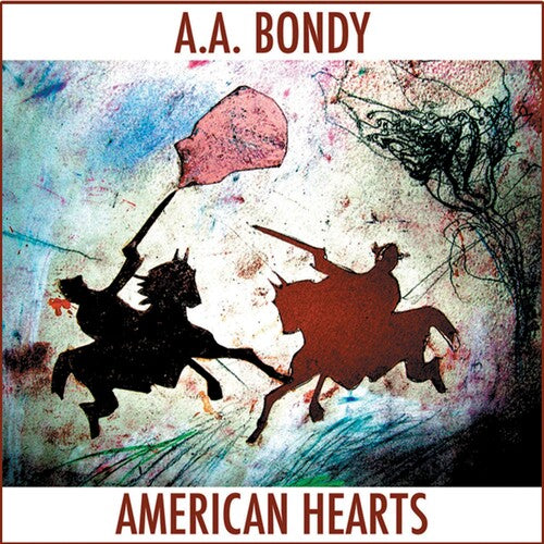 A.A. Bondy: American Hearts - VINYL LP
