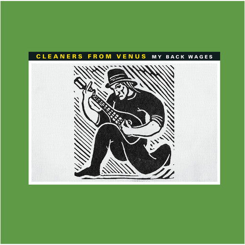 Cleaners from Venus: My Back Wages - VINYL LP
