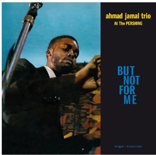Ahmad Jamal: Live at the Pershing Lounge 1958 - VINYL LP