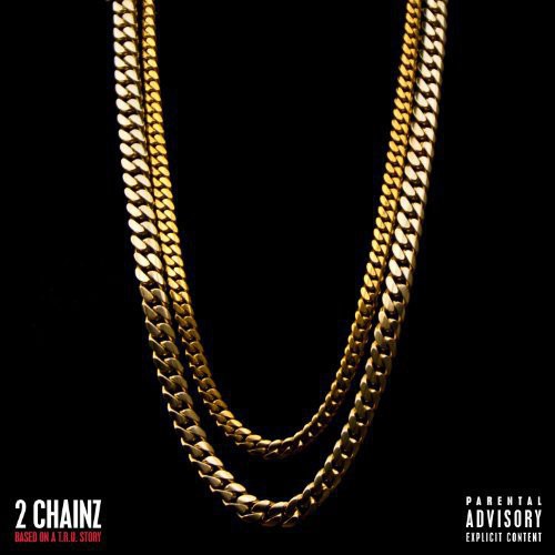 2 Chainz: Based on a T.R.U. Story - VINYL LP