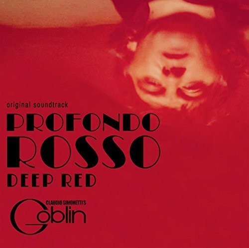 Claudio Simonetti's Goblin: Deep Red / Profondo Rosso (Original Soundtrack) - VINYL LP