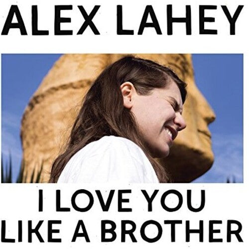 Alex Lahey: I Love You Like A Brother - VINYL LP