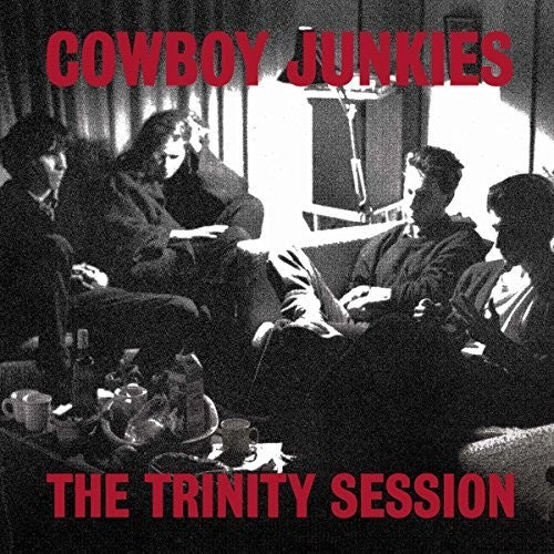 Cowboy Junkies: Trinity Session - VINYL LP