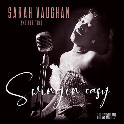 Sarah Vaughan: Swingin Easy / Birdland Broadcast - VINYL LP