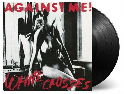 Against Me: White Crosses - VINYL LP