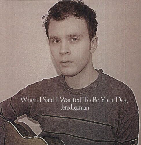 Jens Lekman: When I Said I Wanted to Be Your Dog - VINYL LP